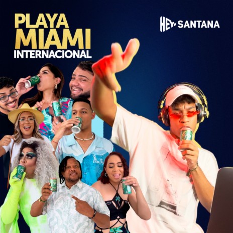 Playa, Miami, Internacional | Boomplay Music