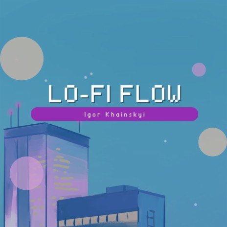 Lo-fi Flow | Boomplay Music