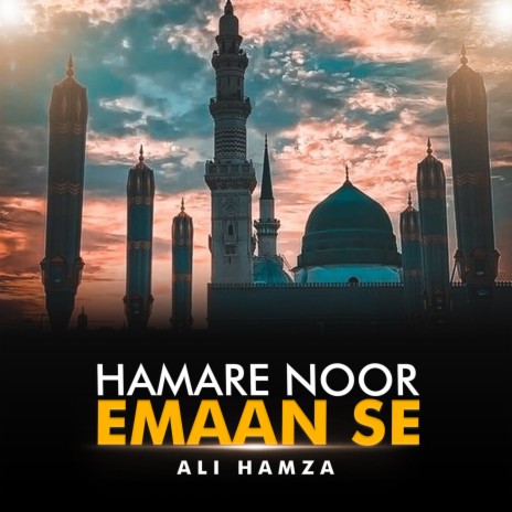 Hamare Noor Emaan Se | Boomplay Music