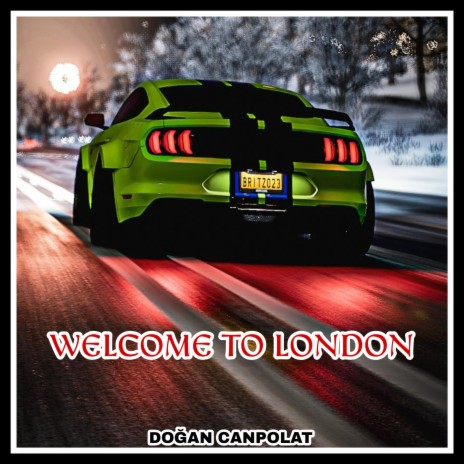 Welcome To London