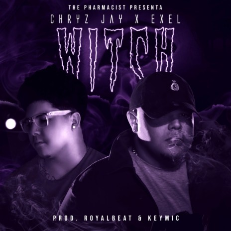 Witch ft. Exel | Boomplay Music