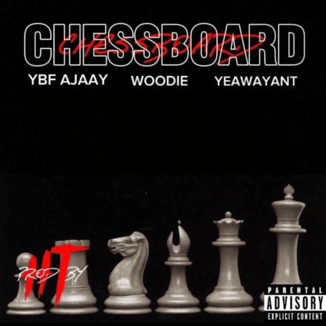 ChessBoard ft. Woodie & YeaWayAnt | Boomplay Music