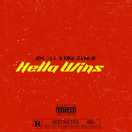 HELLA WINS ft. King Zenkai | Boomplay Music