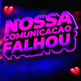 COMUNICAÇAO FALHOU (FUNK R3MIX)