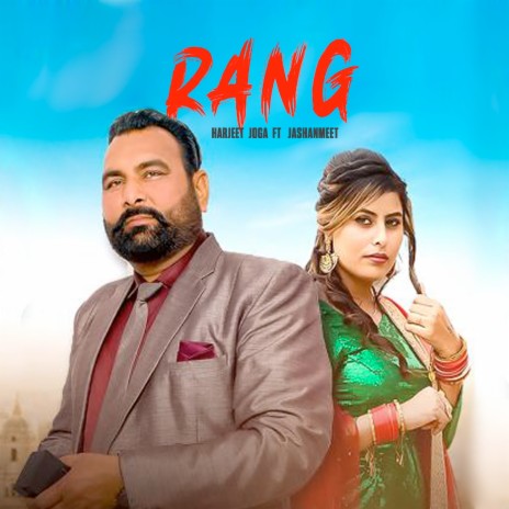 Rang ft. Jashanmeet | Boomplay Music