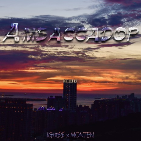 Амбассадор ft. MONTEN | Boomplay Music