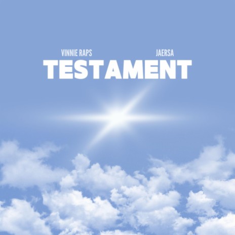Testament ft. JaeRsa | Boomplay Music