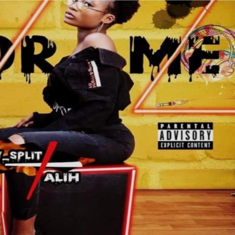 For me ft. Split | Boomplay Music