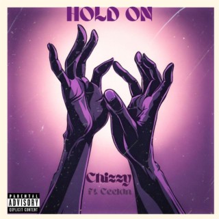 Hold on ft. CeeLdn lyrics | Boomplay Music