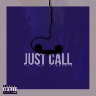 Just Call ft. NandoSTL lyrics | Boomplay Music