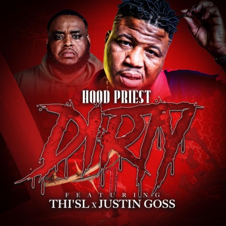 DIRTY ft. Thi'sl & Justin Goss | Boomplay Music