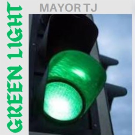 GREEN LIGHT. | Boomplay Music