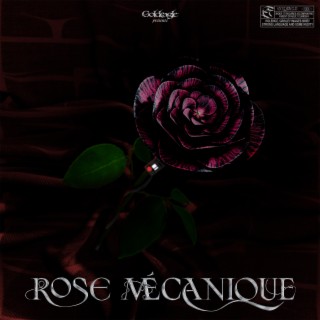 Rose Mécanique