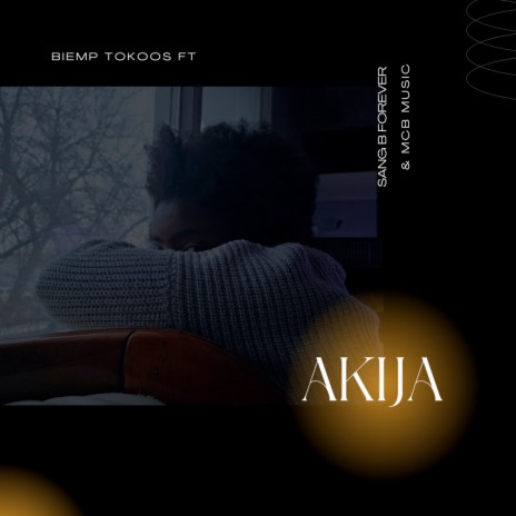 Akija ft. Sang B Forever & MCB Music | Boomplay Music