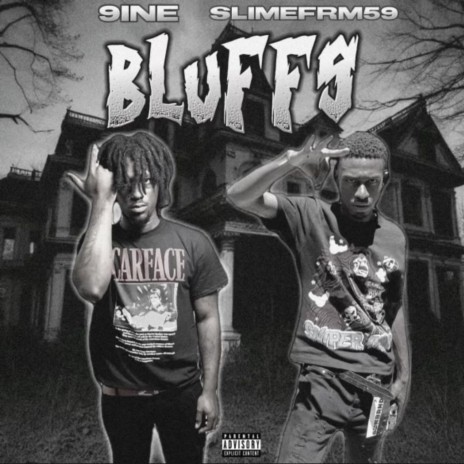 Bluffs ft. SlimeFrm59 | Boomplay Music
