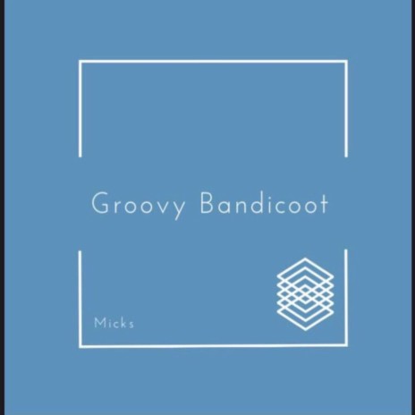 Groovy Bandicoot