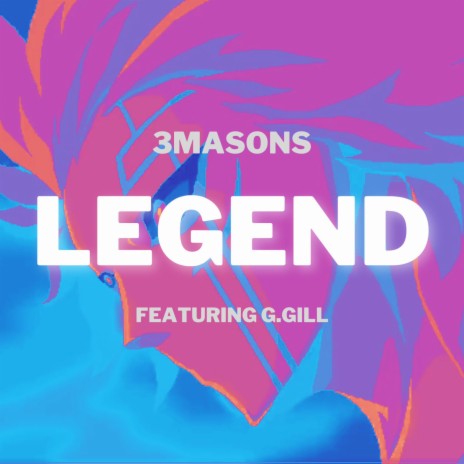 Legend ft. G.Gill | Boomplay Music