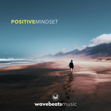 Positive Mindset | Boomplay Music