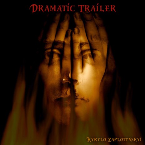 Dramatic Trailer | Boomplay Music