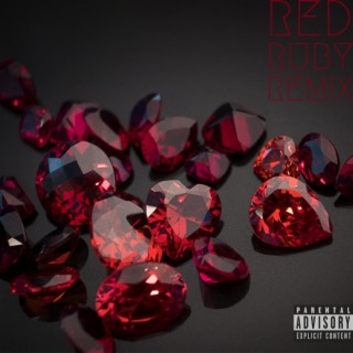 Red Ruby (Remix)