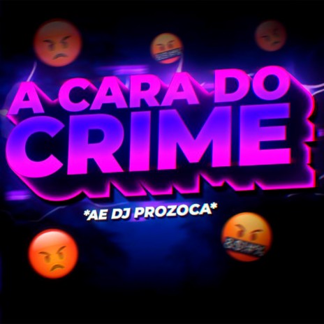 A CARA DO CRIME (VERSAO FUNK)
