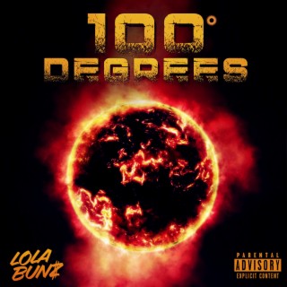 100 Degrees (Radio Edit) lyrics | Boomplay Music