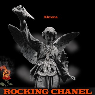 Rocking Chanel lyrics | Boomplay Music