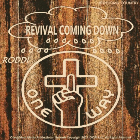 REVIVAL COMING DOWN (Bluegrass / Country Tune - Single)