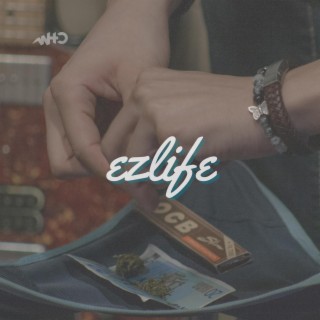 ezlife lyrics | Boomplay Music