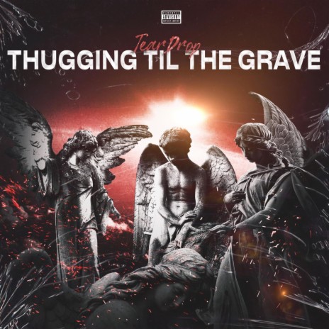 Thuggin' Till the Grave | Boomplay Music