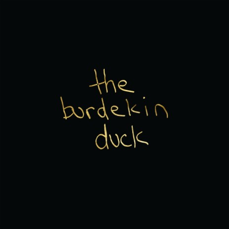 The Burdekin Duck | Boomplay Music