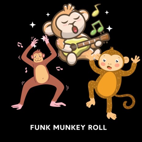 Funk Munkey Roll | Boomplay Music