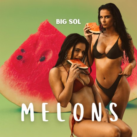Melons | Boomplay Music