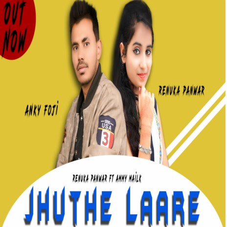Jhuthe Laare ft. Renuka panwar | Boomplay Music