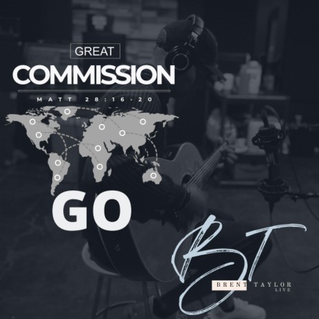 THE GREAT COMMISSION | Boomplay Music