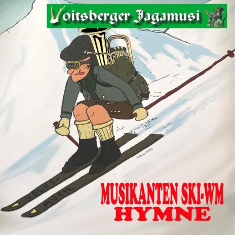 Musikanten Ski-wm Hymne (Kurzversion) | Boomplay Music