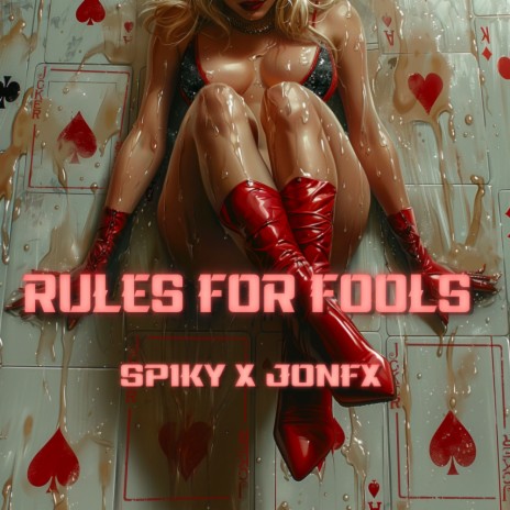 Rules For Fools ft. JonFX | Boomplay Music