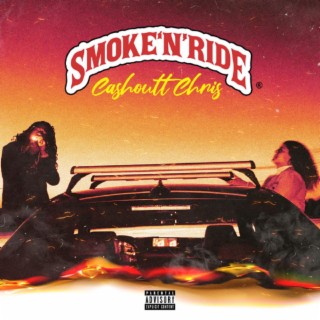 Smoke 'N' Ride