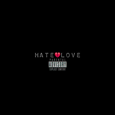 Hate Love ft. RealBTrue | Boomplay Music