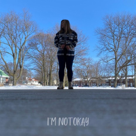 i'm not okay | Boomplay Music