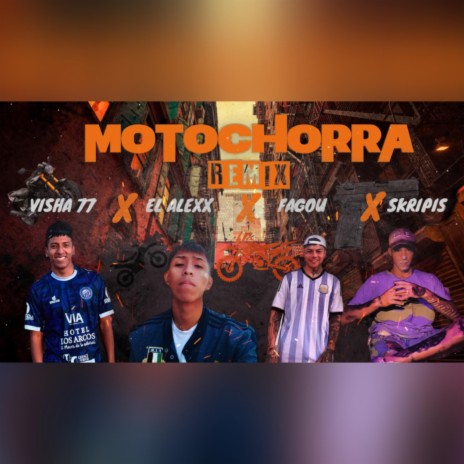 MOTOCHORRA ft. SKRIPIS, VILLA 77 & EL ALEX | Boomplay Music