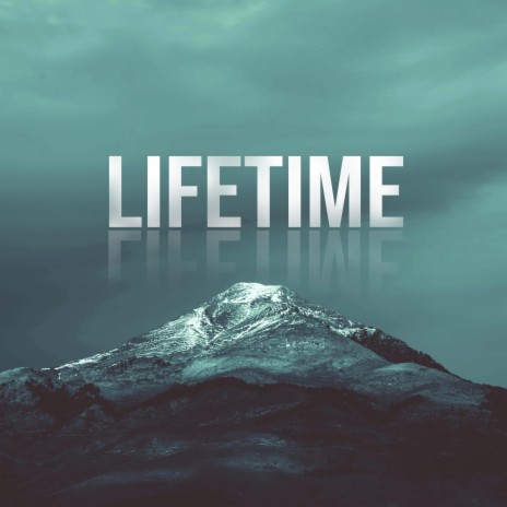 Lifetime ft. UPH Music | Boomplay Music