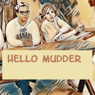 Hello Mudder