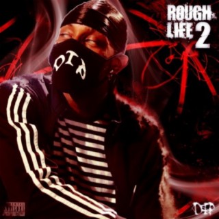 Rough Life 2.7