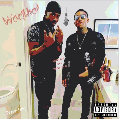 Woc$hot ft. Wocto | Boomplay Music