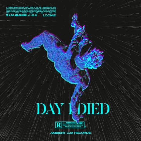 DAY I DIED | Boomplay Music