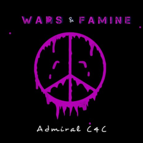Wars and Famine | Boomplay Music