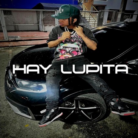 HAY LUPITA | Boomplay Music