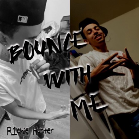 Bounce With Me ft. Ezra James & ProdByJordi | Boomplay Music
