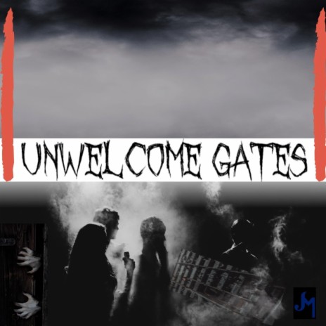 Unwelcome Gates